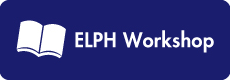 ELPH Workshop